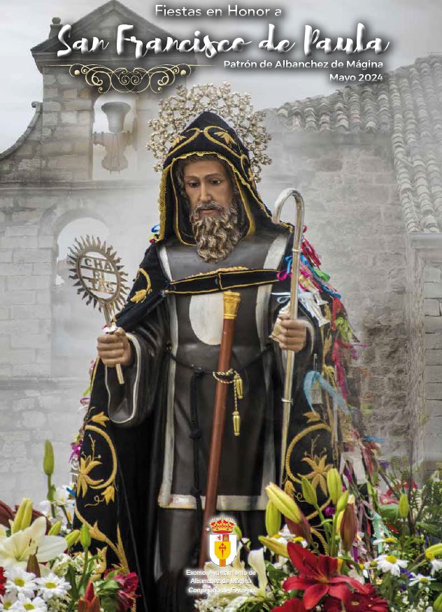Fiesta patronales en honor de San Francisco de Paula 2024 Albanchez de Mágina